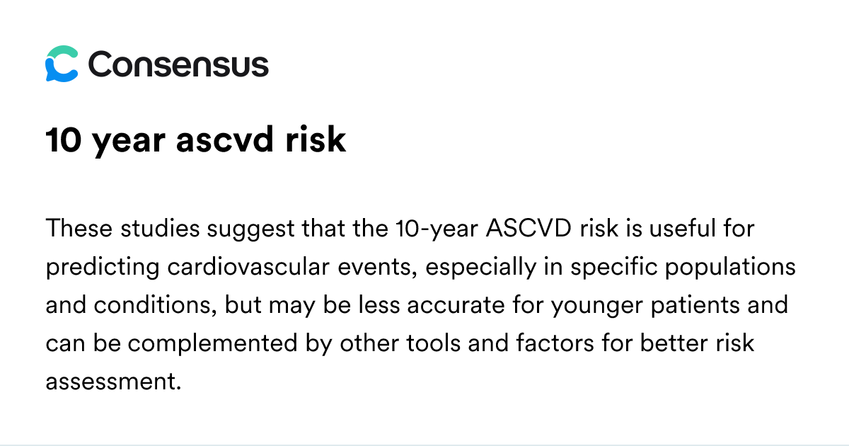 10 Year Ascvd Risk - Consensus Academic Search Engine