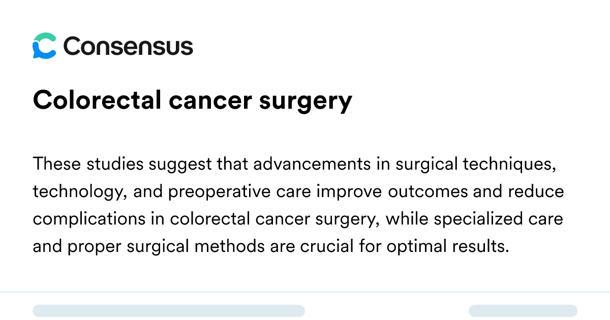 Colorectal Cancer Surgery - Consensus Academic Search Engine