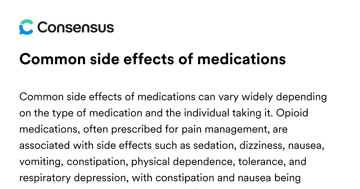Common Side Effects Of Medications - Consensus Academic Search Engine
