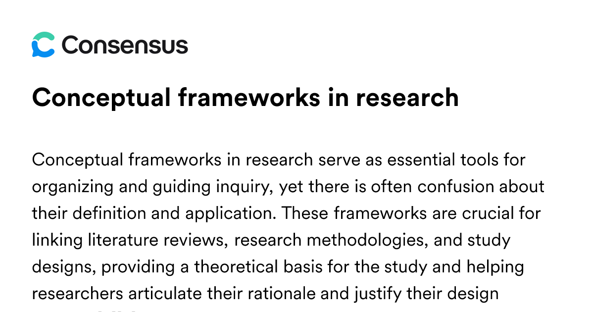 Conceptual Frameworks In Research - Consensus Academic Search Engine