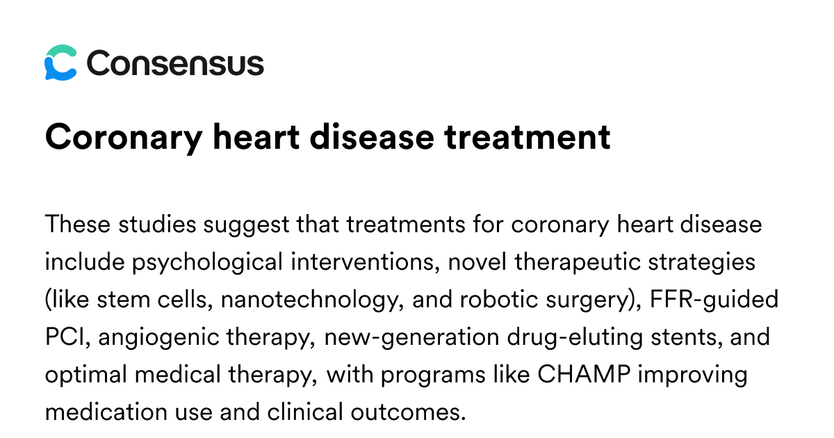 Coronary Heart Disease Treatment - Consensus Academic Search Engine