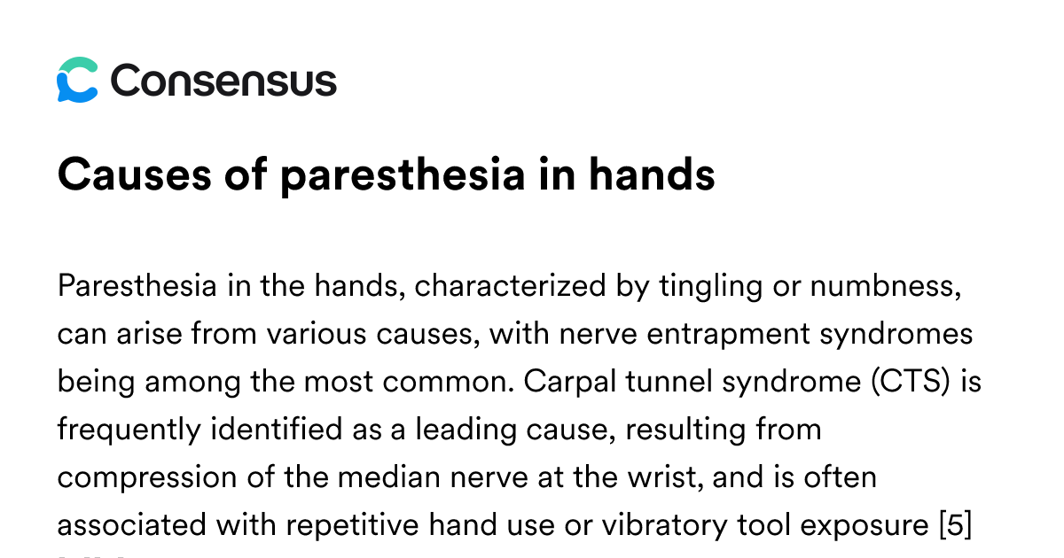 Causes Of Paresthesia In Hands - Consensus Academic Search Engine