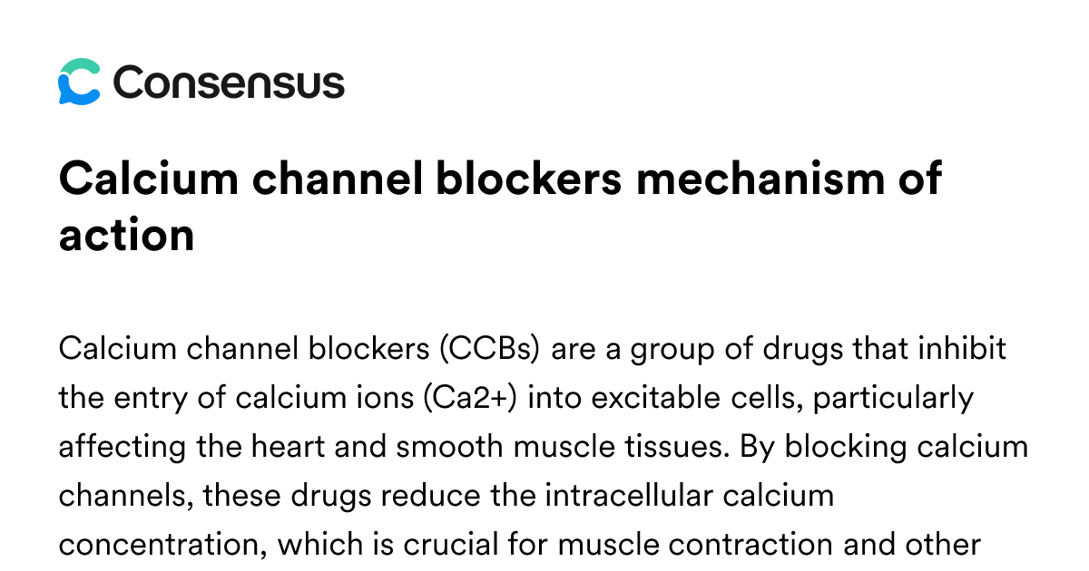 Calcium Channel Blockers Mechanism Of Action - Consensus Academic ...