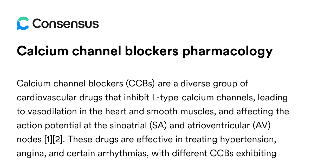 Calcium Channel Blockers Pharmacology - Consensus Academic Search Engine