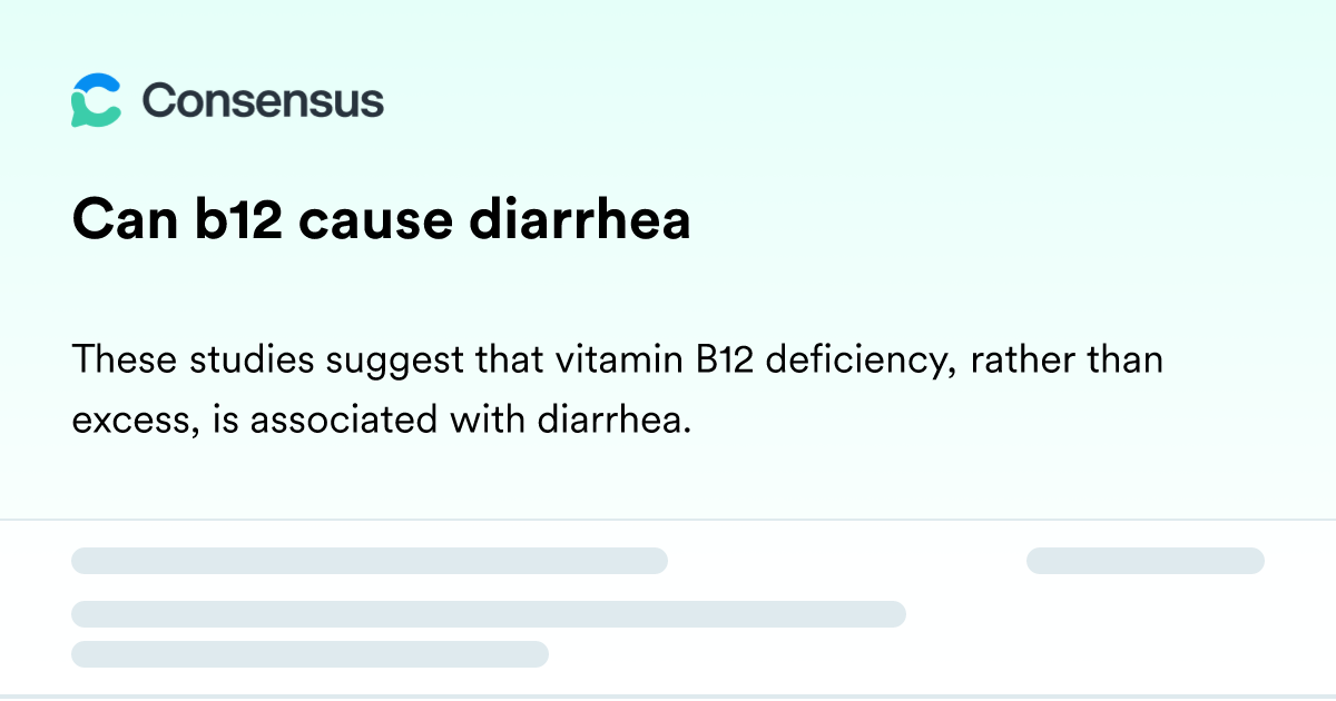 can vitamin b12 injection cause diarrhea Can B12 Cause Diarrhea