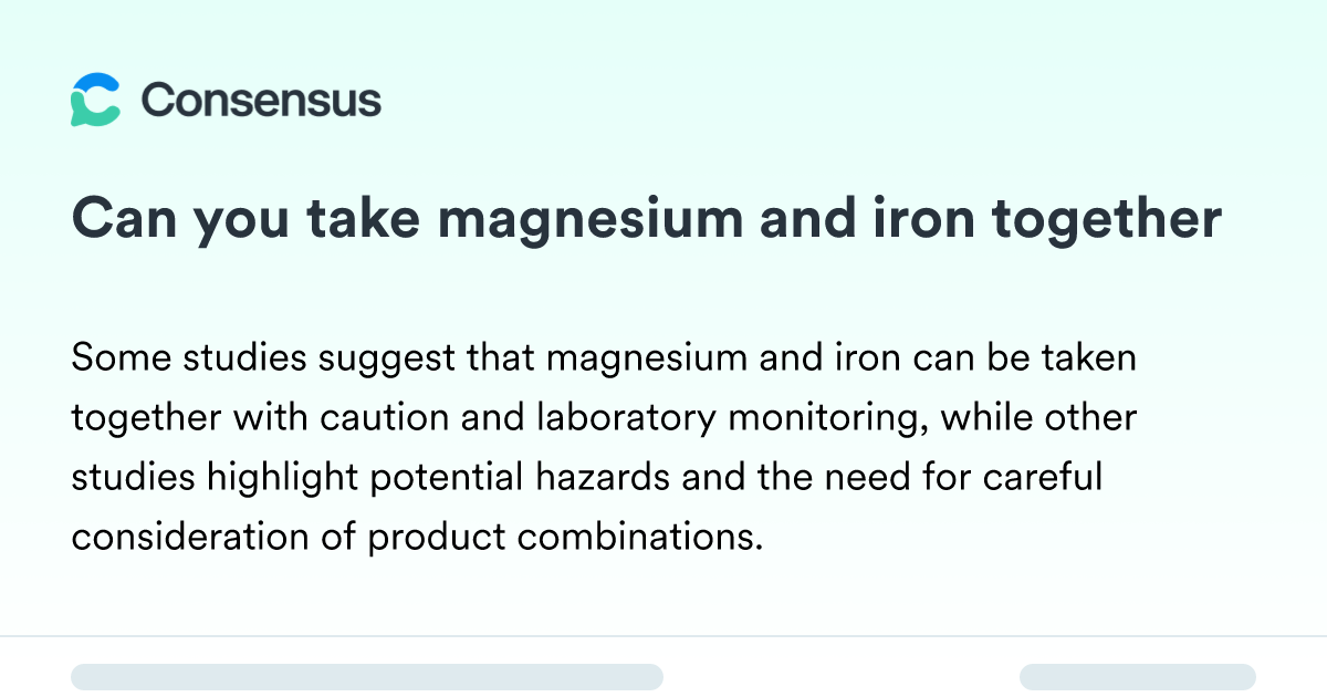 Can You Take Magnesium And Iron Together - Consensus Academic 