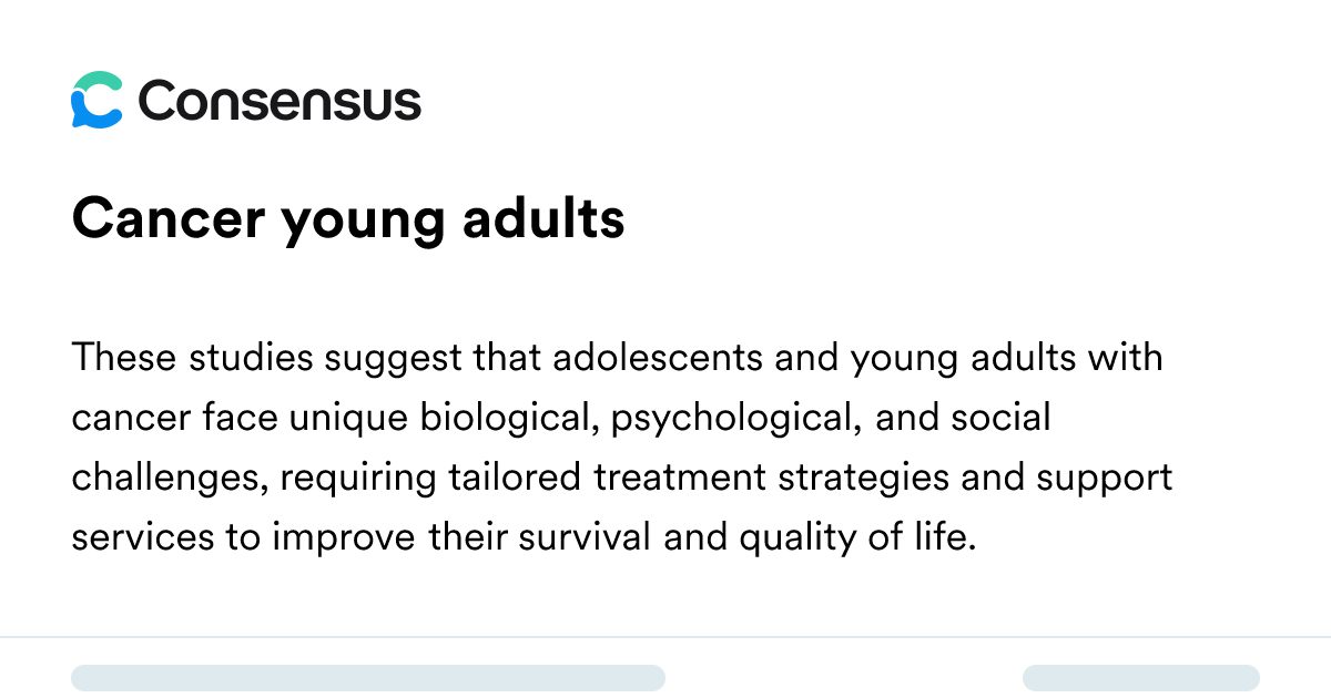 Cancer Young Adults - Consensus Academic Search Engine