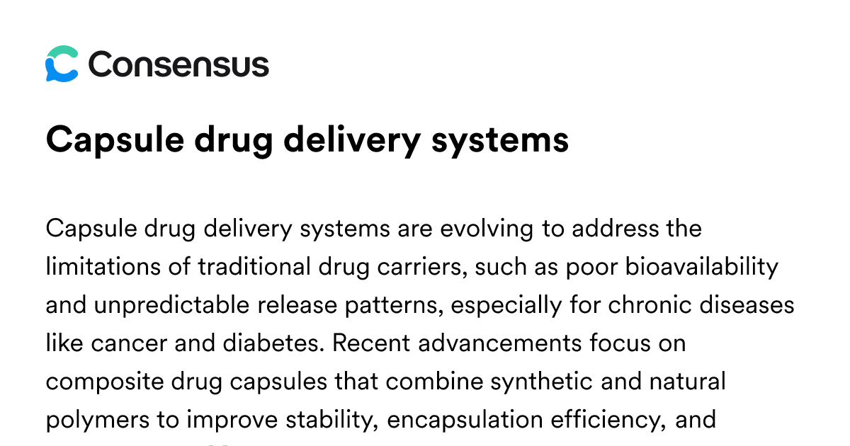 Capsule Drug Delivery Systems - Consensus Academic Search Engine