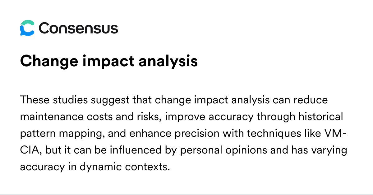 Change Impact Analysis - Consensus Academic Search Engine