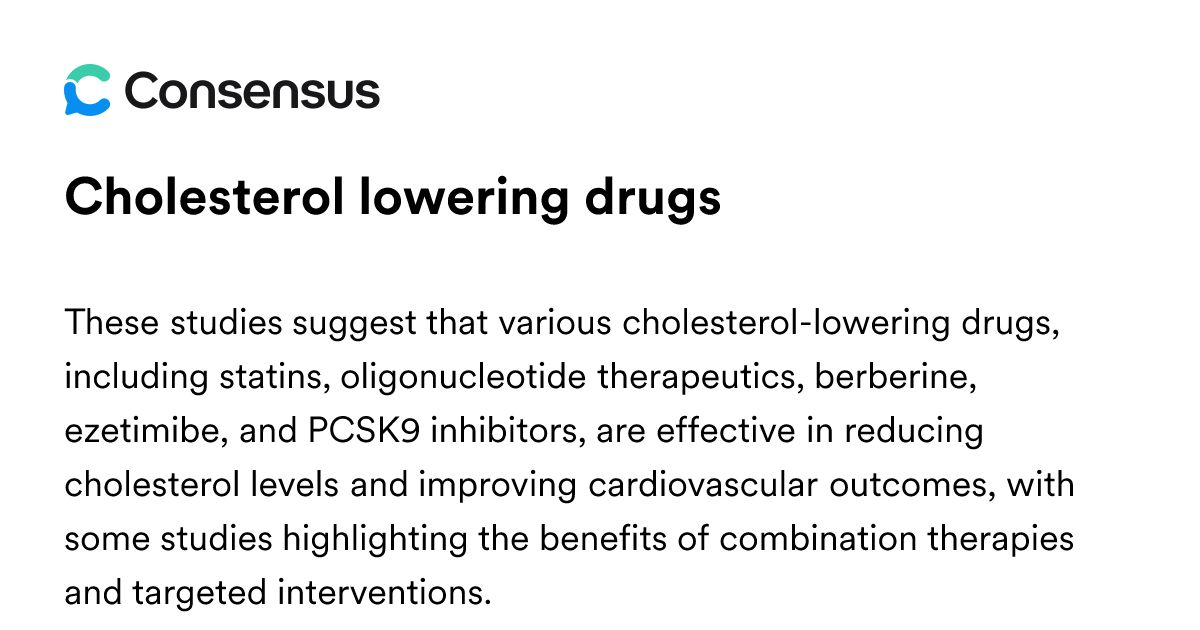 Cholesterol Lowering Drugs - Consensus Academic Search Engine