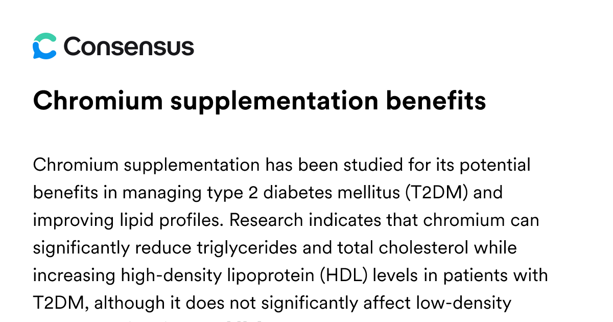 Chromium Supplementation Benefits - Consensus Academic Search Engine