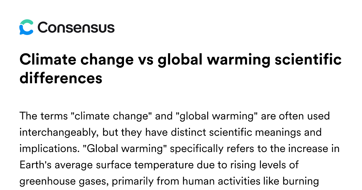 Climate Change Vs Global Warming Scientific Differences - Consensus ...