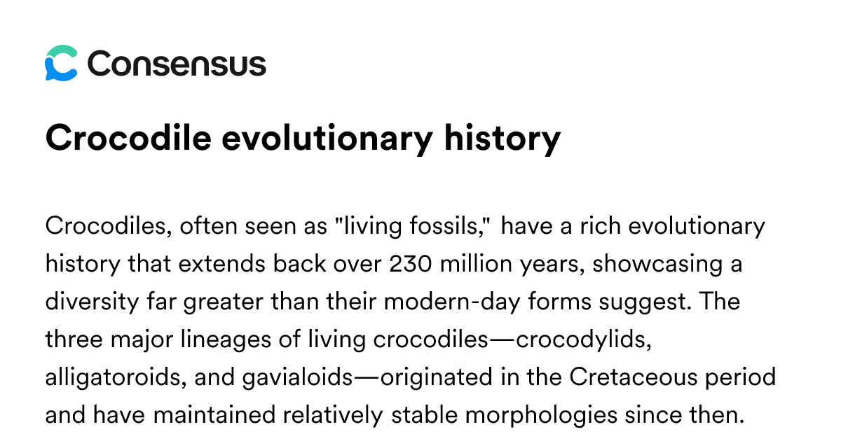 Crocodile Evolutionary History - Consensus Academic Search Engine