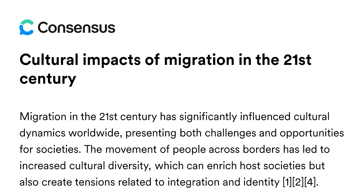Cultural Impacts Of Migration In The 21st Century - Consensus Academic ...