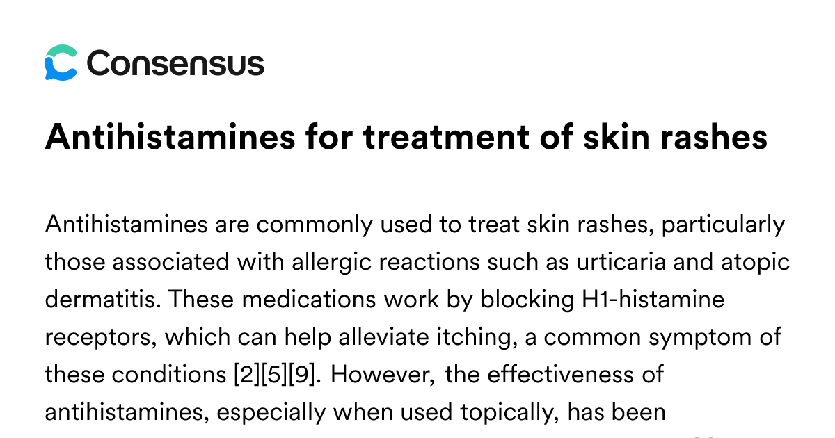 Antihistamines For Treatment Of Skin Rashes - Consensus Academic Search ...