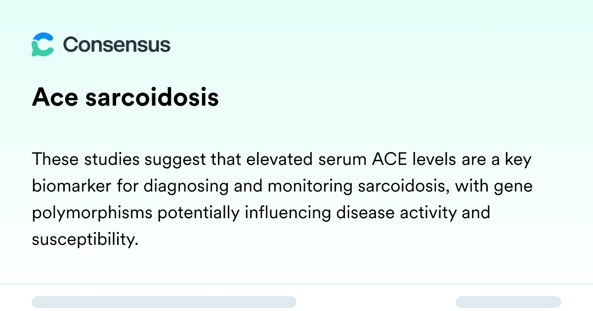 Ace Sarcoidosis - Consensus Academic Search Engine