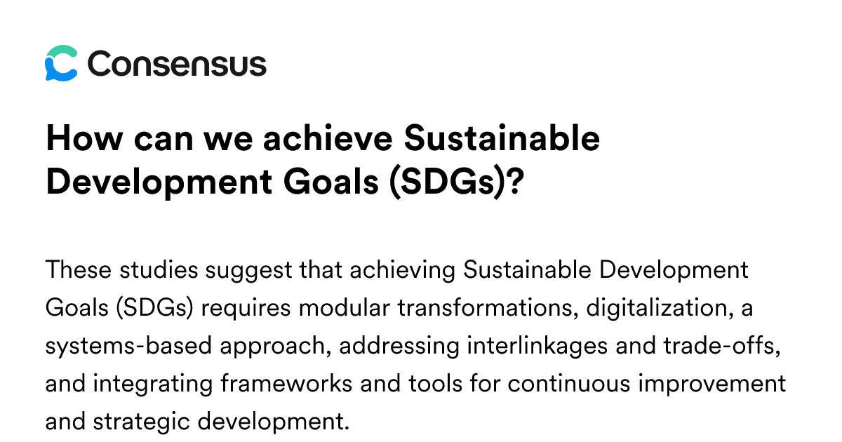 How Can We Achieve Sustainable Development Goals (SDGs)? - Consensus ...