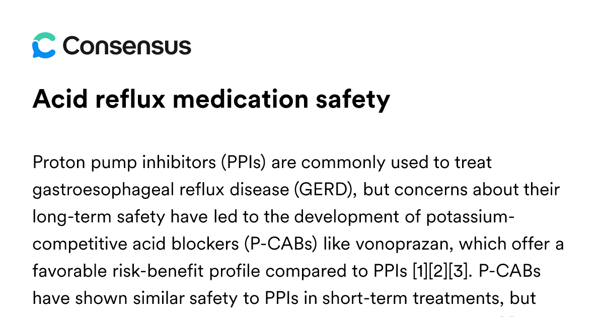 Image showcasing Acid Reflux Medication Safety - Consensus Academic Search Engine