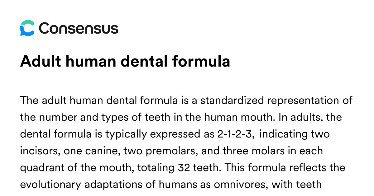 Adult Human Dental Formula - Consensus Academic Search Engine