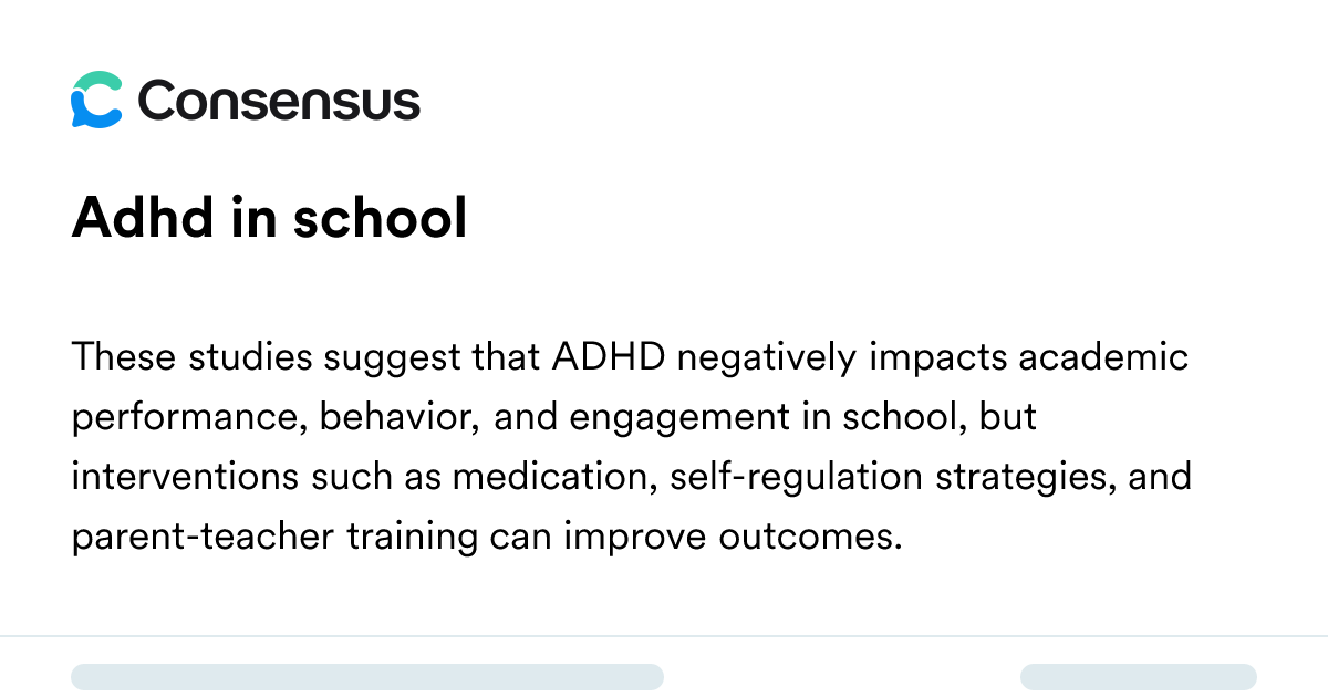 Adhd In School - Consensus Academic Search Engine