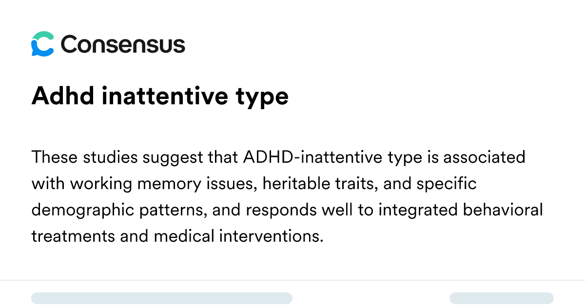 Adhd Inattentive Type - Consensus Academic Search Engine