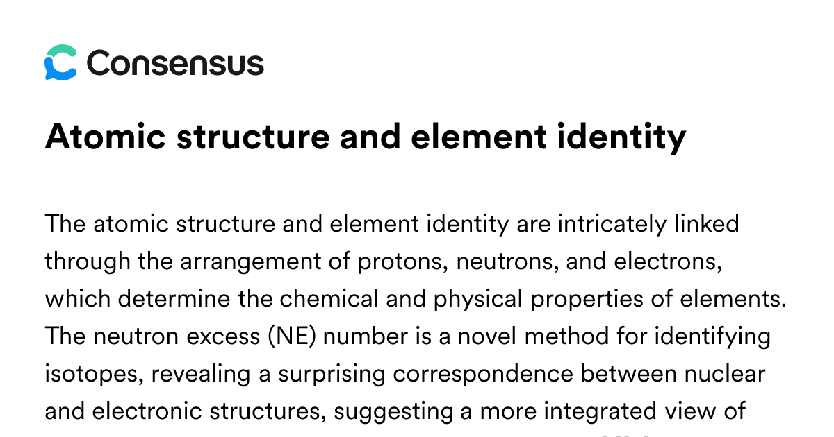 Atomic Structure And Element Identity - Consensus Academic Search Engine