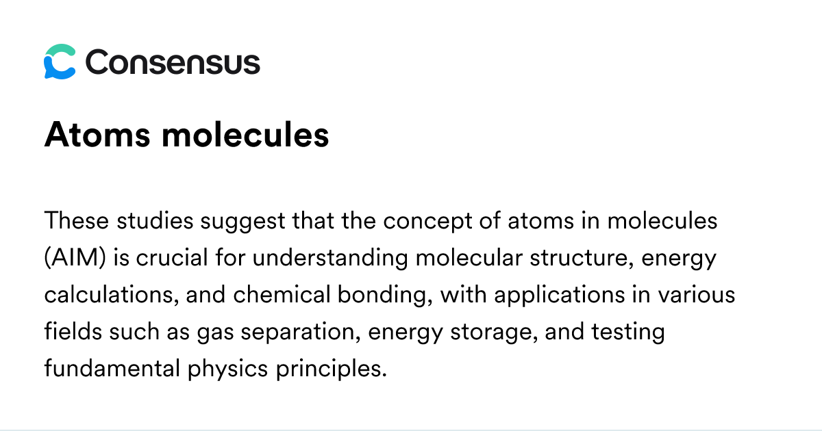 Atoms Molecules - Consensus Academic Search Engine
