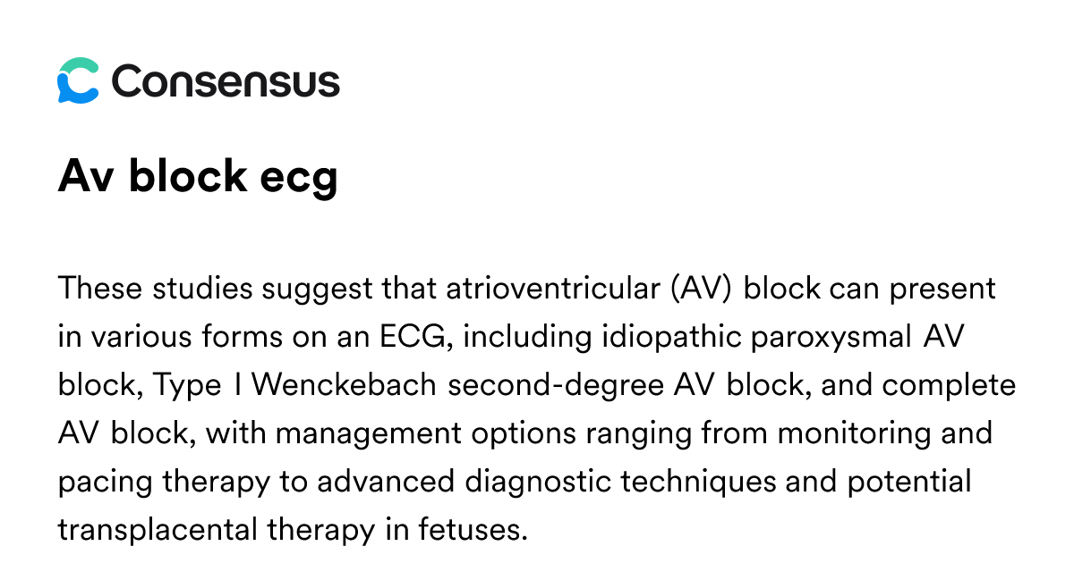 Av Block Ecg - Consensus Academic Search Engine