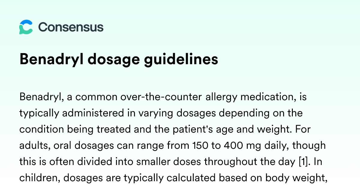 View of Benadryl Dosage Guidelines - Consensus Academic Search Engine