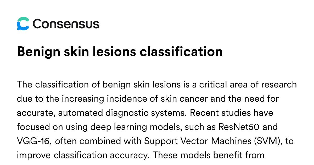 Benign Skin Lesions Classification - Consensus Academic Search Engine