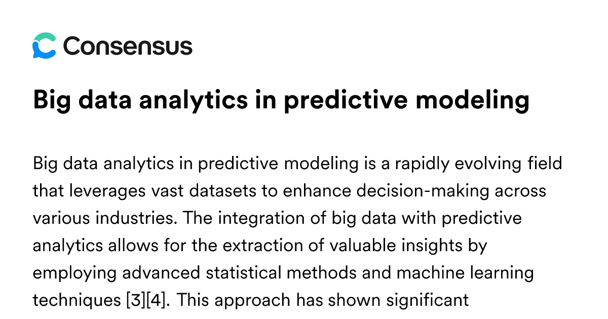 Big Data Analytics In Predictive Modeling - Consensus Academic Search ...