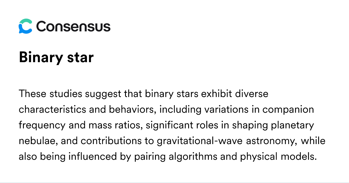 Binary Star - Consensus Academic Search Engine