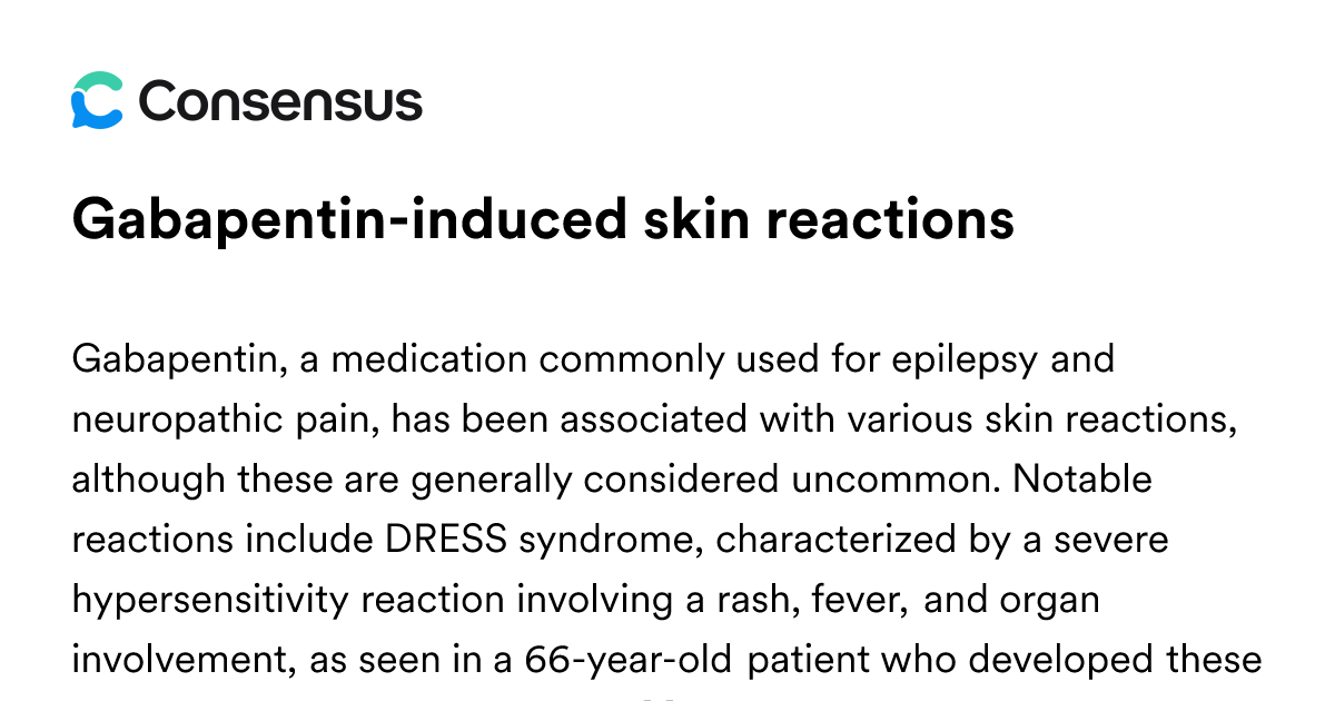 Gabapentin-induced Skin Reactions - Consensus Academic Search Engine