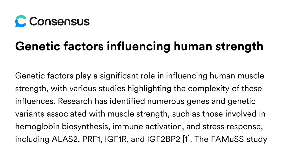 Genetic Factors Influencing Human Strength - Consensus Academic Search ...