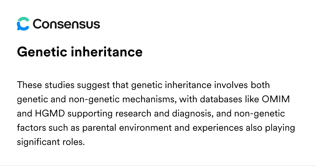 Genetic Inheritance - Consensus Academic Search Engine