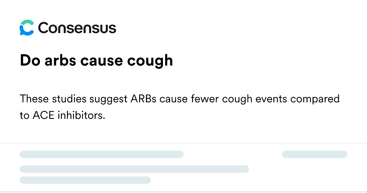 Do Arbs Cause Cough - Consensus Academic Search Engine