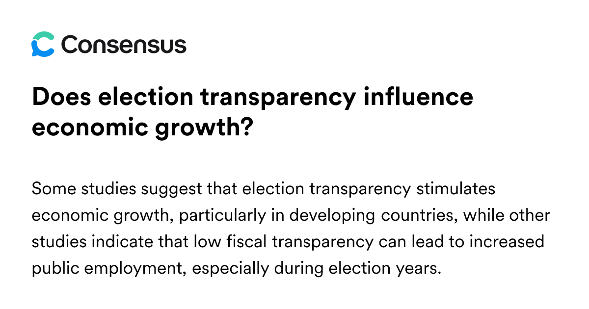 Does Election Transparency Influence Economic Growth? - Consensus ...