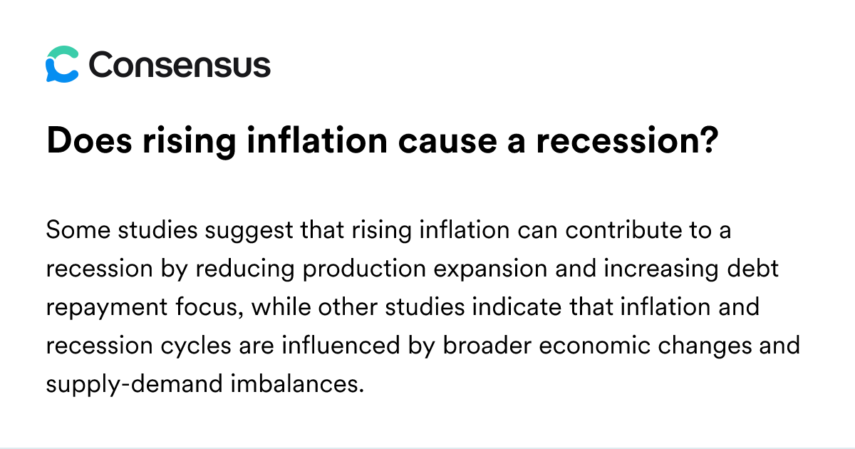 Does Rising Inflation Cause A Recession? - Consensus Academic Search Engine