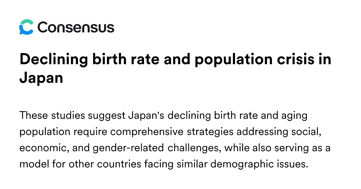 Declining Birth Rate And Population Crisis In Japan - Consensus ...