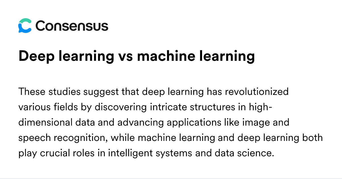 Deep Learning Vs Machine Learning - Consensus Academic Search Engine