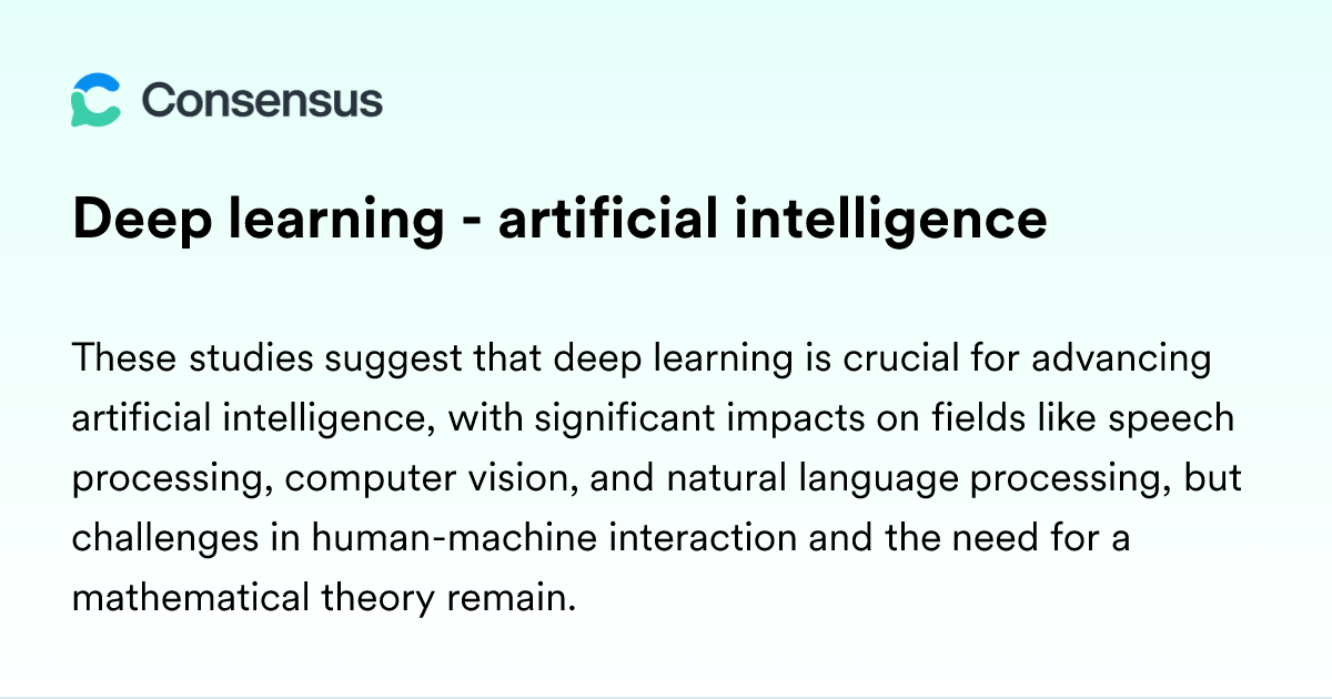 Deep Learning - Artificial Intelligence - Consensus Academic Search Engine