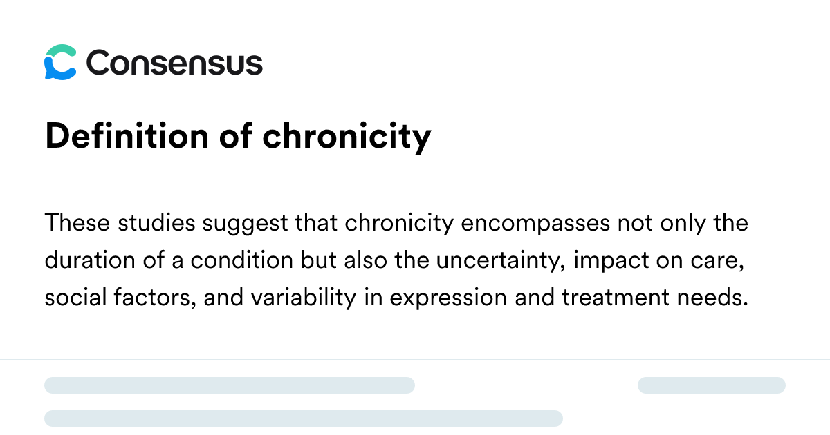 Definition Of Chronicity - Consensus Academic Search Engine