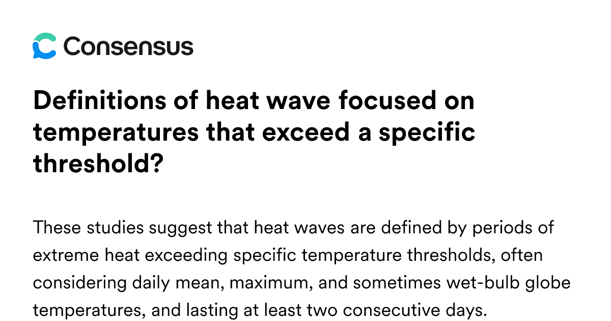 Definitions Of Heat Wave Focused On Temperatures That Exceed A Specific ...