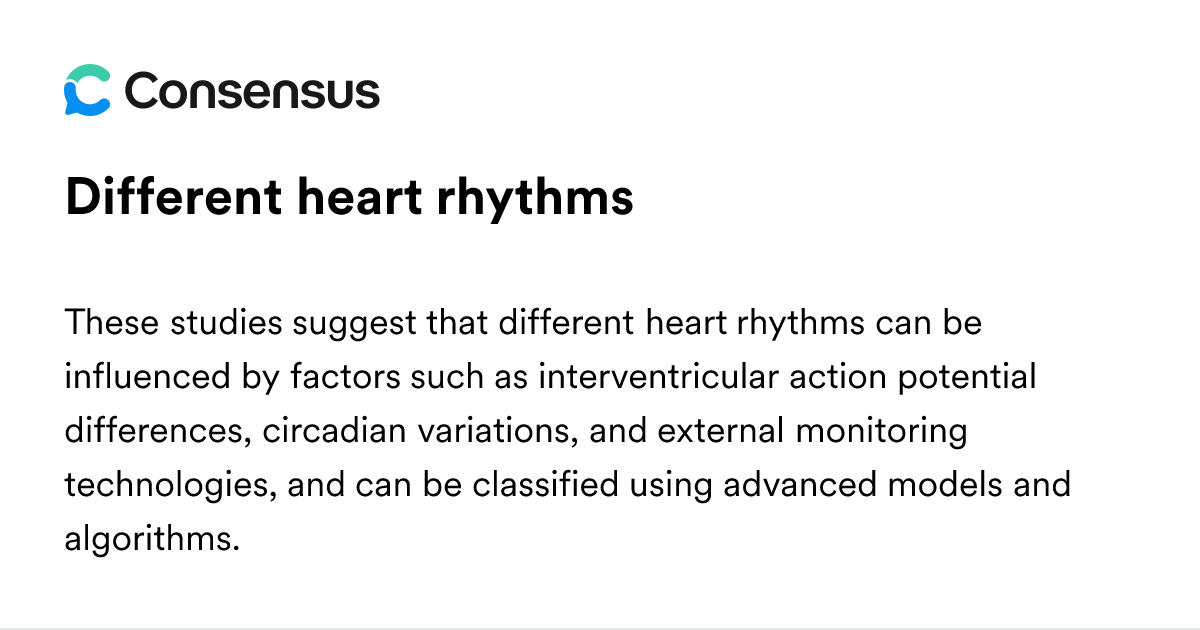 Different Heart Rhythms - Consensus Academic Search Engine