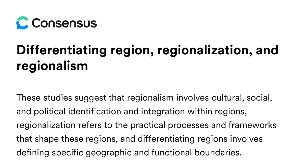 Differentiating Region, Regionalization, And Regionalism - Consensus ...