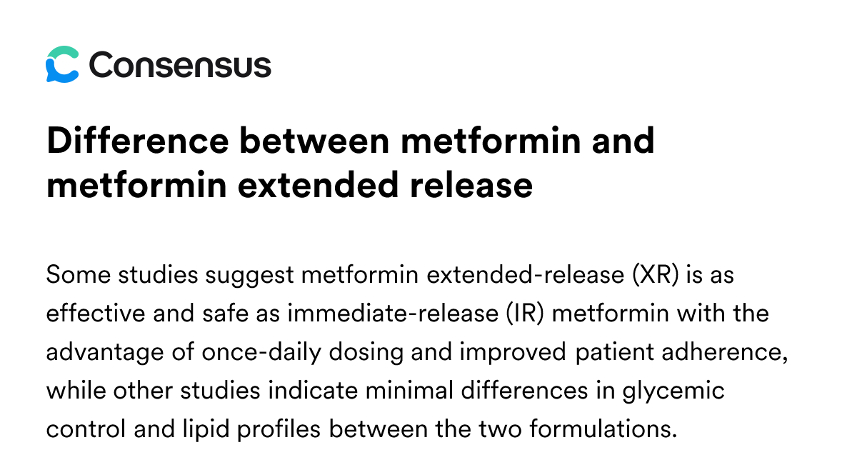 Difference Between Metformin And Metformin Extended Release - Consensus ...