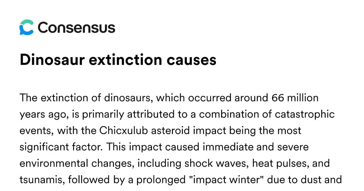 Dinosaur Extinction Causes - Consensus Academic Search Engine