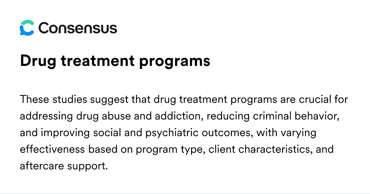 Drug Treatment Programs - Consensus Academic Search Engine