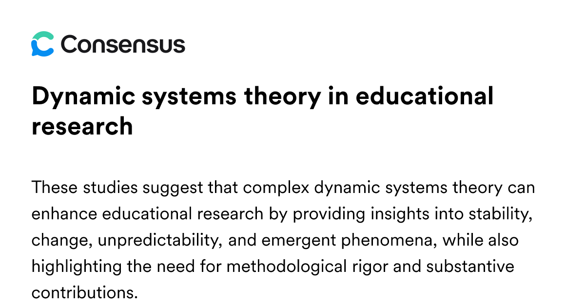 Dynamic Systems Theory In Educational Research - Consensus Academic ...