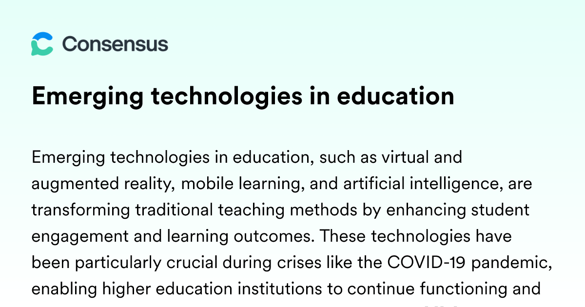 Emerging Technologies In Education - Consensus Academic Search Engine